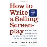 How to Write a Selling Screenplay ~ Christopher Keane