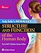 Study Guide for Memmler's Structure and Function of the Human Body: .