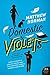 Domestic Violets: A Novel