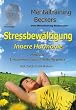 Stressbew�ltigung - Innere Harmonie