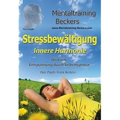 Stressbew�ltigung - Innere Harmonie