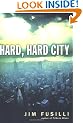 Hard, Hard City