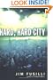 Hard Hard City