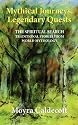 Mythical Journeys, Legendary Quests