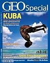 GEO Special 1/2009: Kuba: Sonne, Salsa, Sozialisten. Ein Wegweiser durch den real existierenden Tourismus