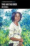 Time and the River (Caribbean Writers Series)
