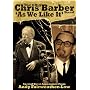 The Big Chris Barber Band: As We Like It [2007]
