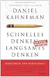 Schnelles Denken, langsames Denken