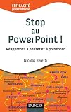 Stop au PowerPoint ! Réapprenez à penser et à présenter !
