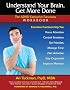 Understand Your Brain, Get More Done: The ADHD Executive Functions Workbook