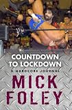 Countdown to Lockdown: A Hardcore Journal