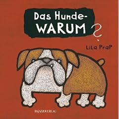Das Hunde-WARUM