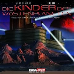 Dune - Der W�stenplanet: Dune III: Die Kinder des W�stenplaneten