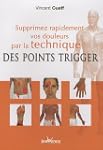 Supprimez rapidement vos douleurs par...