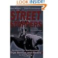 Street Stoppers: The Martial Arts Most Devastating Trips, Sweeps, and Throws for Real Fighting by Mark Mireles and Loren W. Christensen