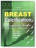 Breast Calcification: A Diagnostic Manual