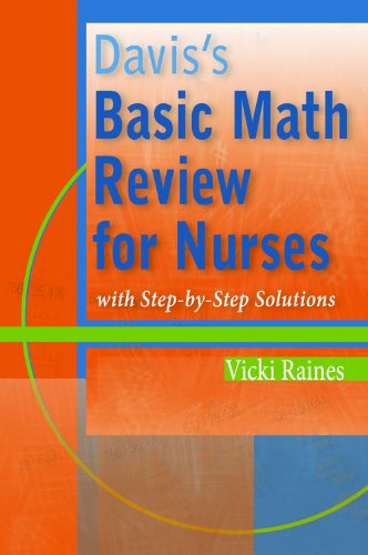 Davis's Basic Math Review for Nurses with Step-by-Step Solutions