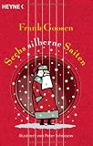 Sechs silberne Saiten: Eine Weihnachtsgeschichte - Frank Goosen