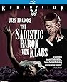 The Sadistic Baron Von Klaus [Blu-ray]