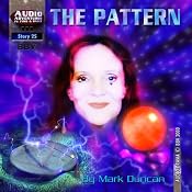 The Pattern: Audio Adventure in Time & Space | [Mark Duncan]