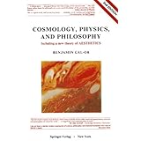 cosmology physics and philosophy including a new theory of aesthetics recent advances as a core curriculum