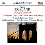 Copland: Piano Concerto - The Tender Land (Suite); Old American Songs