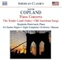 Copland: Piano Concerto - The Tender Land (Suite); Old American Songs