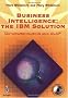 Businesss Intelligence:  The IBM Solution