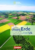 Unsere Erde - Realschule Niedersachsen: 5./6 - Schuljahr - Sch&uuml;lerbuch - Prof. Dr. Martina Flath, Felix V. K&uuml;hnen, Susanne McClelland, J&uuml;rgen Neumann, Ellen Rudyk, Dr. Ivonne Schleicher, Anette Wenzel