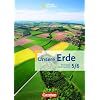 Unsere Erde - Realschule Niedersachsen: 5./6. Schuljahr - Sch�lerbuch