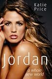 Jordan: A Whole New World Special Edition: Includes Free giftwrap+plus 16 new pages of photos