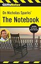 Cliffsnotes on Sparks' the Notebook