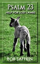 Click to Download Free Kindle Book -> Psalm 23, Help for Lost Lambs