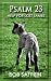 Psalm 23, Help for Lost Lambs