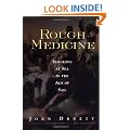 Rough Medicine: Surgeons at Sea in the Age of Sail