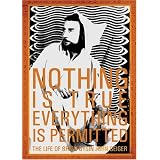 Nothing Is True - Everything Is Permitted: The Life of Brion Gysin