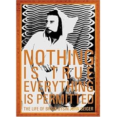 Nothing is True - Everything is Permitted: The Life of Brion Gysin