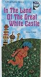 In the land of the great white castle