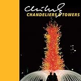 Chihuly Chandeliers and Towers (Chihuly Mini Book Series)