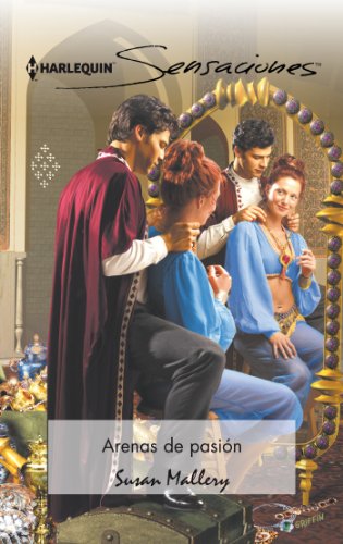 Arenas de pasión (Sensaciones) (Spanish Edition)