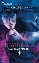 The Calling: Death Calls (Book 4) (Nocturne)