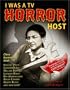 I Was a TV Horror Host: Memoirs of a Creature Features Man