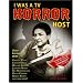 I Was a TV Horror Host: Memoirs of a Creature Features Man