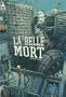 La belle mort