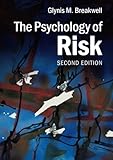 The psychology of risk