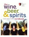 The Wine, Beer, and Spirits Handbook: A Guide to Styles and Service