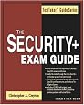 Security + Exam Guide (Testtaker's Guide Series)