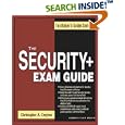Security + Exam Guide (Testtaker's Guide Series) by  Christopher A. Crayton