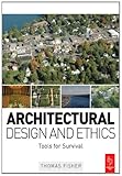 Architectural design and ethics : tools for survival