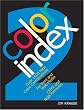 Color Index 2: Over 1500 New Color Combinations. For Print and Web Media. CMYK and RGB Formulas. Color Index 2: Over 1500 New Color Combinations. For Print and Web Media. CMYK and RGB Formulas.